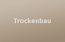 Trockenbau